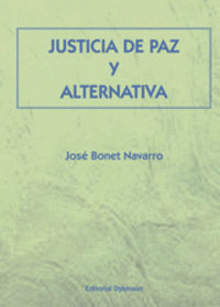 JUSTICIA DE PAZ Y ALTERNATIVA
