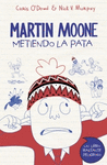 MARTIN MOONE. METIENDO LA PATA