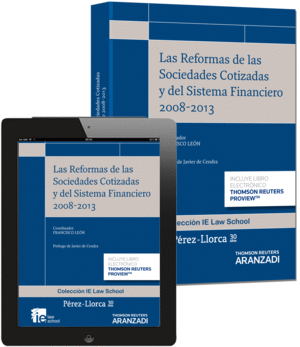 LAS REFORMAS DE LAS SOCIEDADES COTIZADAS Y DEL SISTEMA FINANCIERO 2008-2013 (PAP