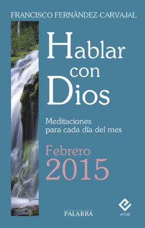 HABLAR CON DIOS - FEBRERO 2015