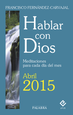HABLAR CON DIOS - ABRIL 2015