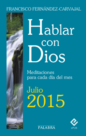 HABLAR CON DIOS - JULIO 2015
