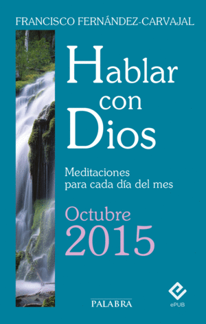 HABLAR CON DIOS - OCTUBRE 2015