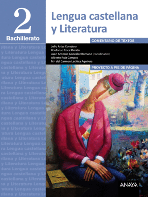 LENGUA CASTELLANA Y LITERATURA 2º BACHILLERATO. PROYECTO A PIE DE PÁGINA