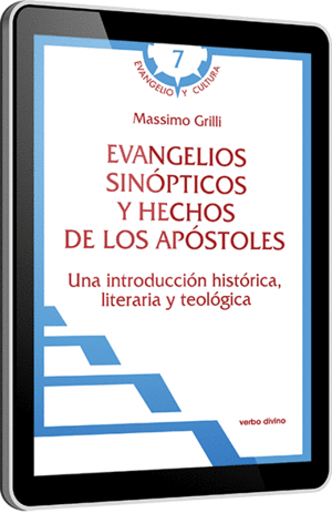 EVANGELIOS SINÓPTICOS Y HECHOS DE LOS APÓSTOLES