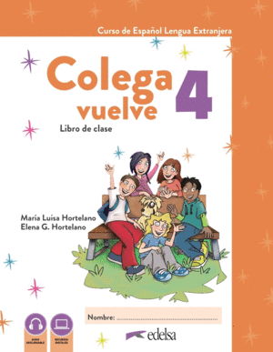 COLEGA VUELVE 4 (A2.2). LIBRO DE CLASE