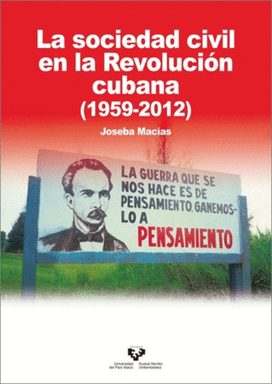LA SOCIEDAD CIVIL EN LA REVOLUCIÓN CUBANA (1950-2012)