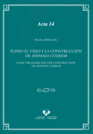 PLINIO EL VIEJO Y LA CONSTRUCCIÓN DE HISPANIA CITERIOR