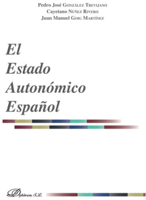 EL ESTADO AUTONÓMICO ESPAÑOL