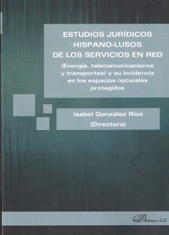 ESTUDIOS JURÍDICOS HISPANO-LUSOS DE LOS SERVICIOS EN RED