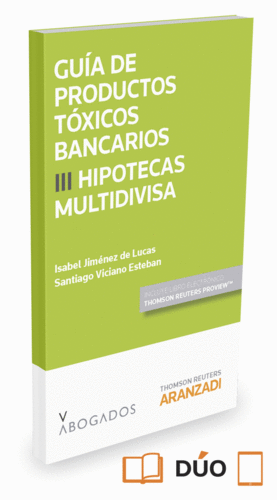 GUÍA DE PRODUCTOS TÓXICOS BANCARIOS III. HIPOTECAS MULTIDIVISA (P