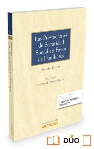 LAS PRESTACIONES DE SEGURIDAD SOCIAL EN FAVOR DE FAMILIARES (PAPEL + E-BOOK)