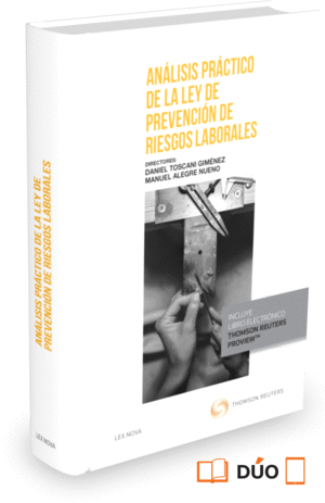 ANÁLISIS PRÁCTICO DE LA LEY DE PREVENCIÓN DE RIESGOS LABORALES (PAPEL + E-BOOK)