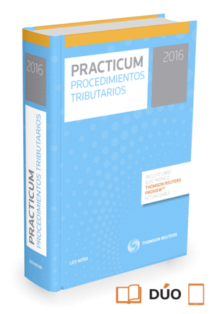 PRACTICUM PROCEDIMIENTOS TRIBUTARIOS 2016 (PAPEL + E-BOOK)