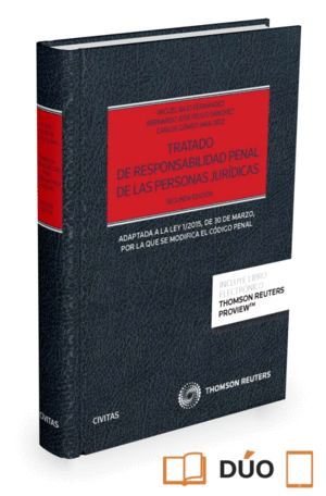 TRATADO DE RESPONSABILIDAD PENAL DE LAS PERSONAS JURÍDICAS (PAPEL + E-BOOK)