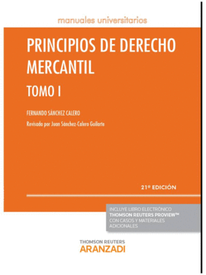 PRINCIPIOS DE DERECHO MERCANTIL - TOMO I (PAPEL + E-BOOK)