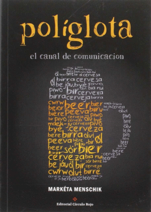 POLÍGLOTA. EL CANAL DE COMUNICACIÓN