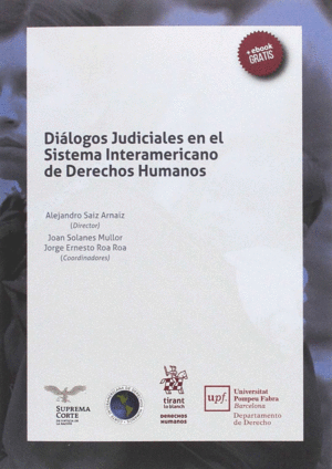 DIÁLOGOS JUDICIALES EN EL SISTEMA INTERAMERICANO DE DERECHOS HUMANOS
