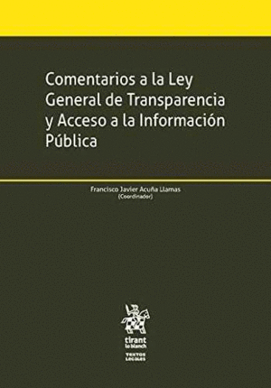 COMENTARIOS A LA LEY GENERAL DE TRANSPARENCIA Y ACCESO A LA INFORMACIÓN PÚBLICA