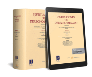 INSTITUCIONES DE DERECHO PRIVADO. TOMO V SUCESIONES. VOLUMEN 3º (PAPEL + E-BOOK)