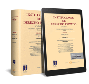 INSTITUCIONES DE DERECHO PRIVADO. TOMO VI MERCANTIL. VOLUMEN 1º (PAPEL + E-BOOK)