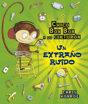 UN EXTRAÑO RUIDO. CHICO BON BON Y SU CINTURON
