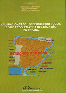 VALORACIONES DEL DESEQUILIBRIO SOCIAL COMO PROBLEMÁTICA DEL DÍA A DÍA EN ESPAÑA