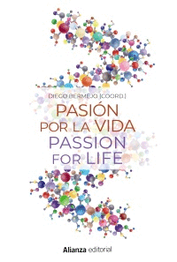 PASIÓN POR LA VIDA / PASSION FOR LIFE