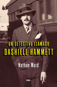 UN DETECTIVE LLAMADO DASHIEL HAMMETT