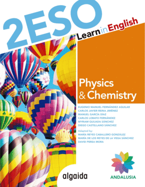 LEARN IN ENGLISH. PHYSICS & CHEMISTRY 2º ESO. STUDENT'S EBOOK. ALGAIDA +