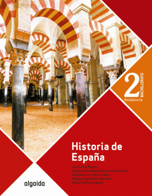 HISTORIA DE ESPAÑA 2º BACHILLERATO. ALGAIDA +. ALUMNO