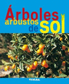 ÁRBOLES Y ARBUSTOS DE SOL (JARDINERÍA Y PLANTAS)