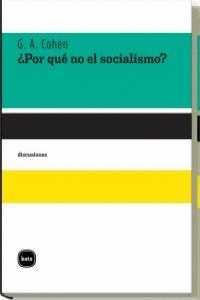 ¿POR QUÉ NO EL SOCIALISMO