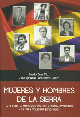 MUJERES Y HOMBRES DE LA RESISTENCIA ANTIFRANQUISTA.