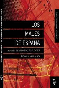 LOS MALES DE ESPAÑA. PRÓLOGO DE ANTON LOSADA