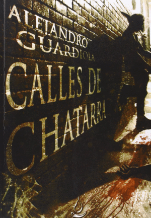 CALLES DE CHATARRA