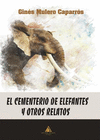 EL CEMENTERIO DE ELEFANTES