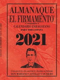 CALENDARIO ZARAGOZANO 2021 ALMANAQUE EL FIRMAMENTO