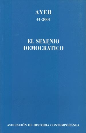 SEXENIO DEMOCRATICO, EL
