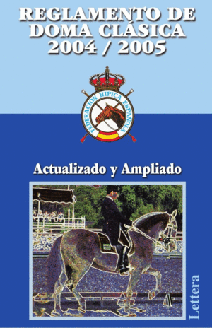 REGLAMENTO DOMA CLÁSICA, 2004-2005