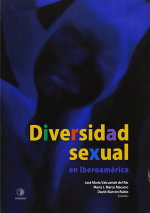 ESTUDIOS SOBRE DIVERSIDAD SEXUAL EN IBEROAMÉRICA