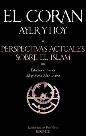 EL CORÁN AYER Y HOY