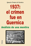 1937 EL CRIMEN FUE EN GUERNICA