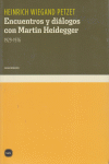ENCUENTROS Y DIALOGOS CON MARTIN HEIDEGGER, 1929-1