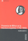 PRESENCIA DE MILTON EN LA LITERATURA ESPAÑOLA (1750-1850)