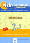 VIVIR CON CALIDAD -MEMORIA 2.1- (DIFICULTAD MEDIA)