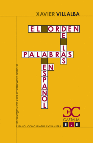 ORDEN DE LAS PALABRAS EN ESPAÑOL