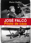JOSÉ FALCÓ. PILOTO DE CAZA