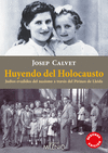 HUYENDO DEL HOLOCAUSTO