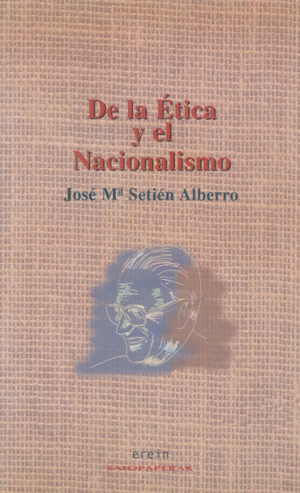 DE LA ETICA Y EL NACIONALISMO